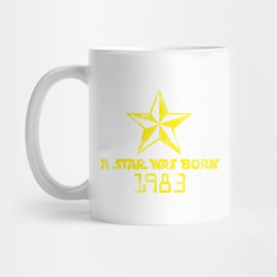 Star was born Mug